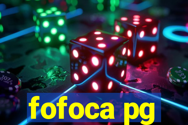 fofoca pg